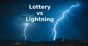 Lottery vs Lightning